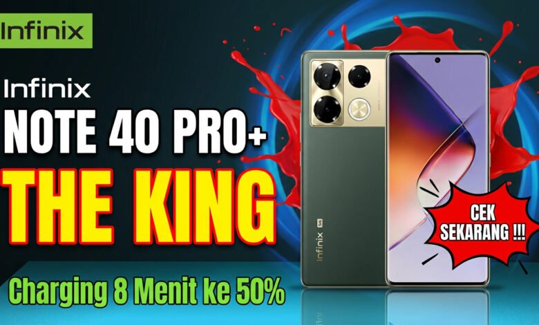 Benarkah Infinix Note 40 Pro+ 5G