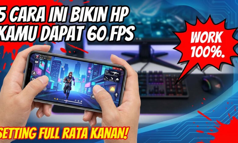 Cara Meningkatkan Fps Game Di Hp