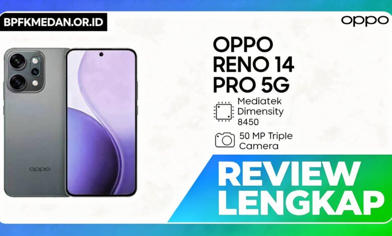 Review OPPO Reno 14 Pro 5G