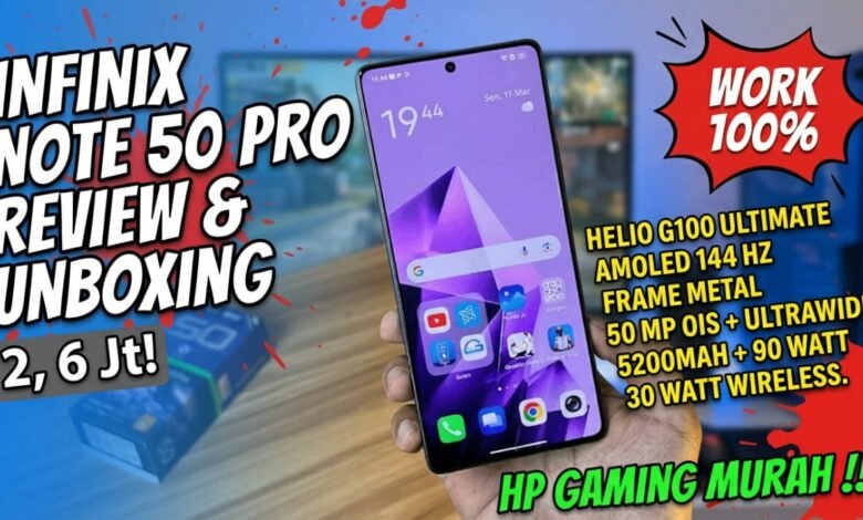 Ulasan Smartphone Gaming Infinix Note 50 Pro