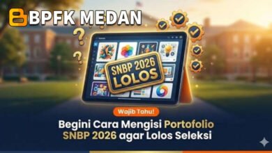 Cara Efektif Mengisi Portofolio SNBP 2026 untuk Lolos Seleksi Prestasi Terbaik